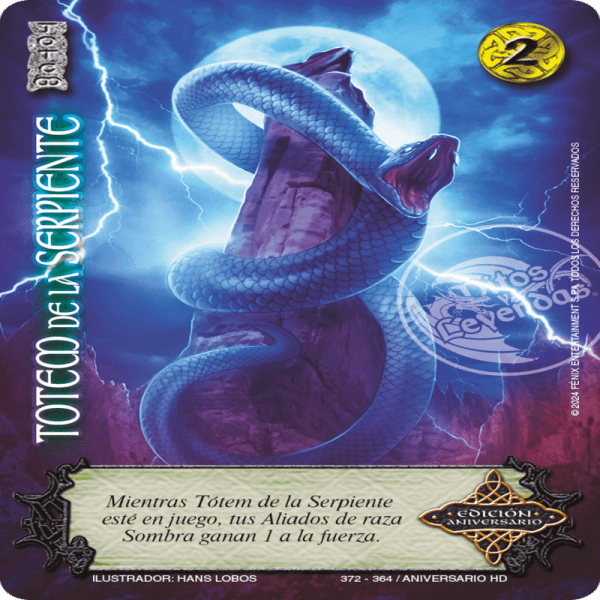 TOTEM DE LA SERPIENTE ANIVERSARIO