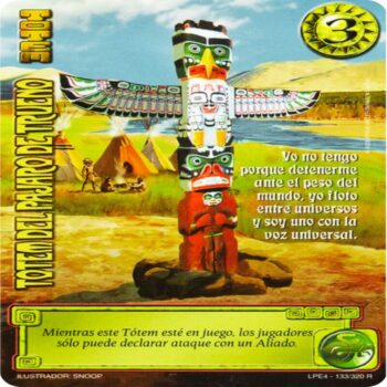 Totem Del Pajaro De Trueno LPE4 REAL